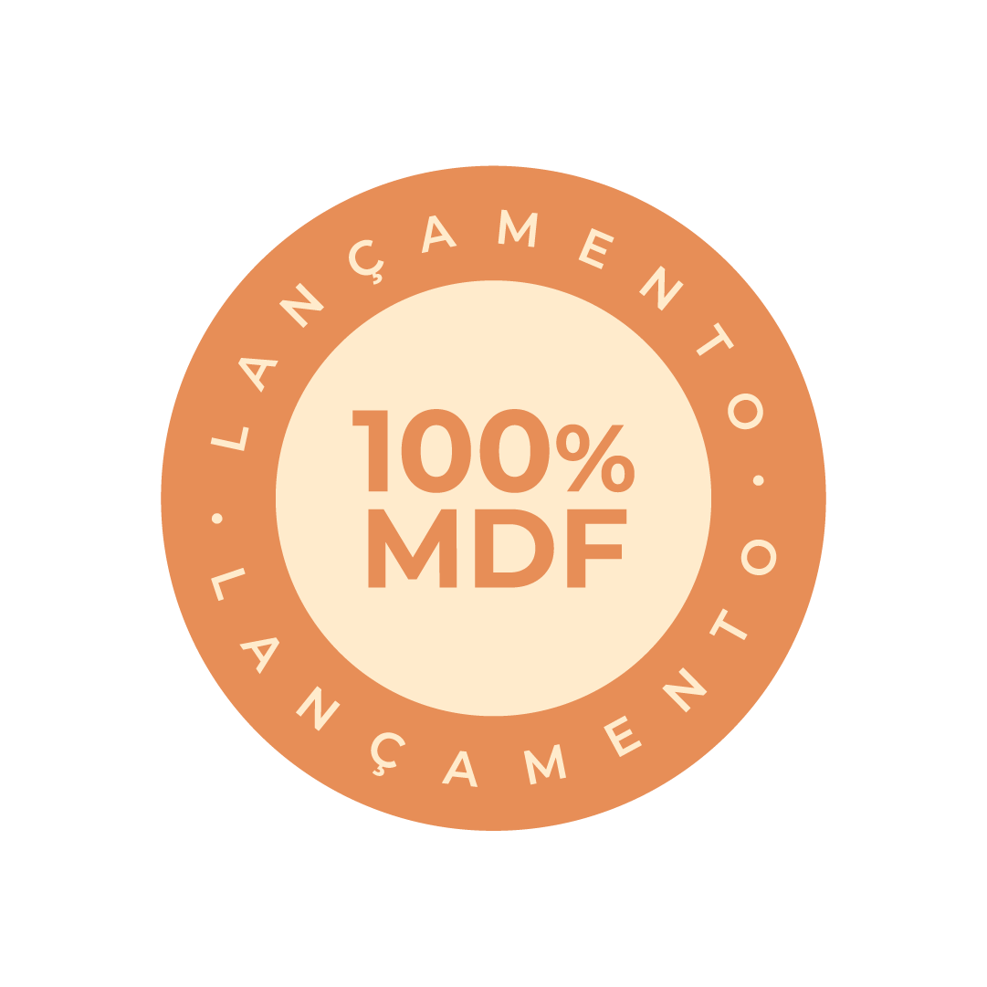 Lançamento 100% MDF